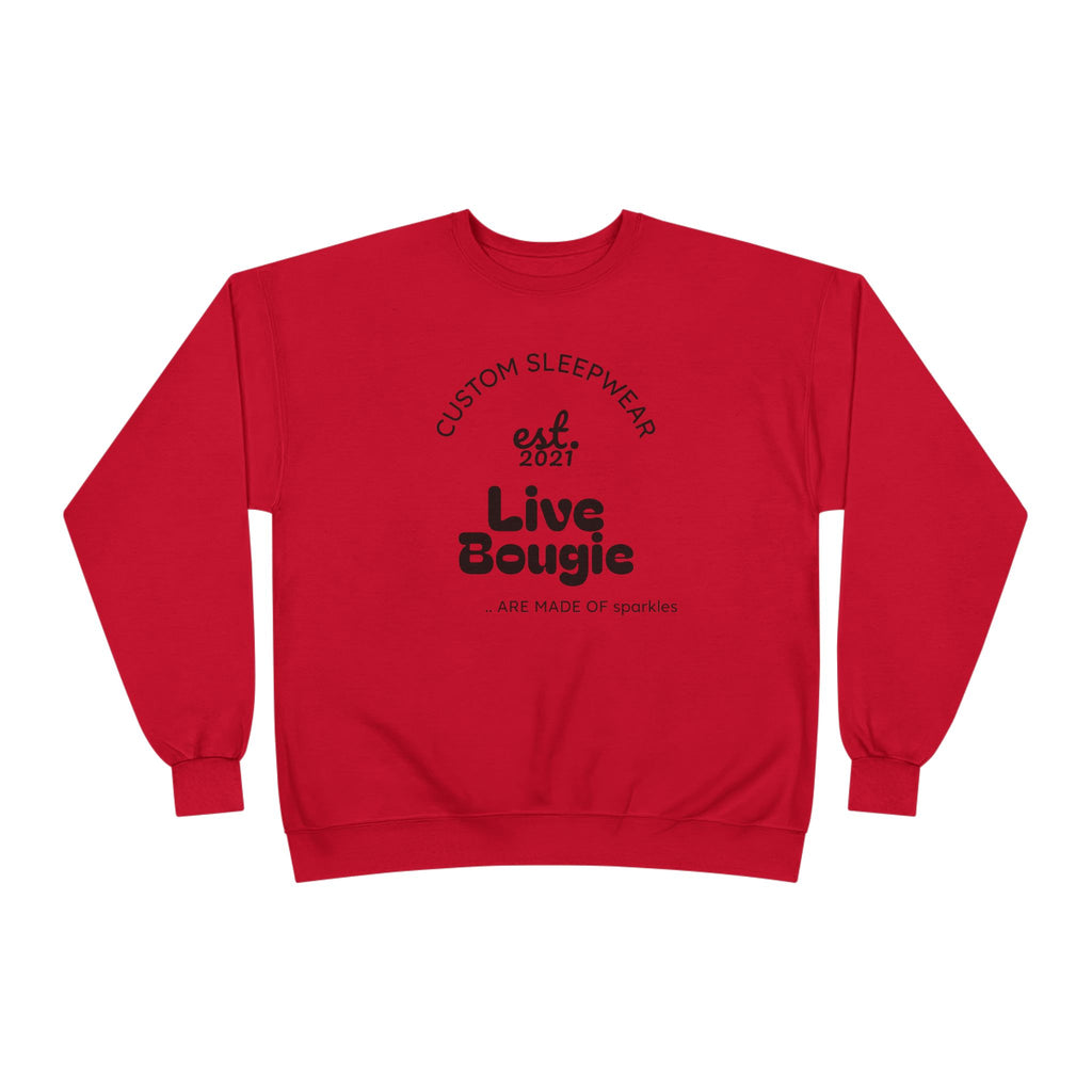 Live Bougie Crewneck Sweatshirt — Luxe Casual Graphic Sweatshirt