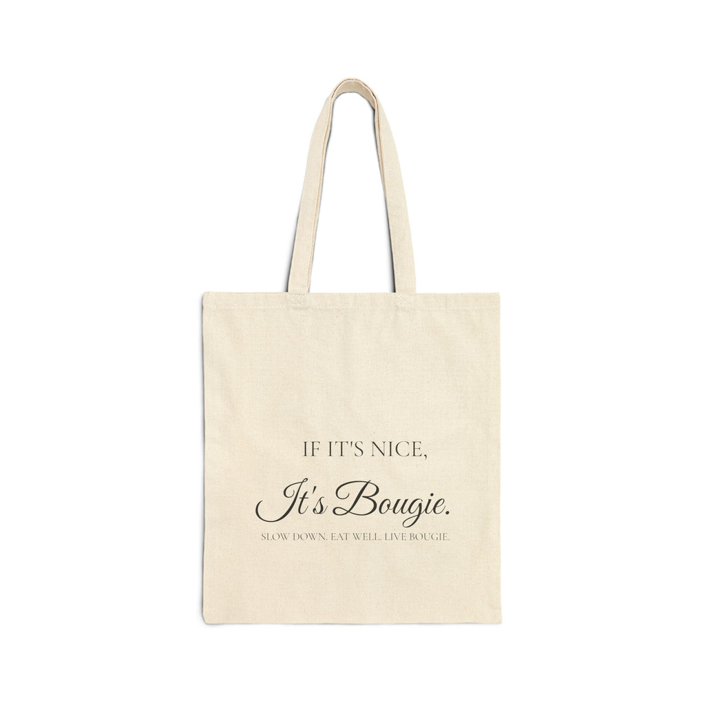 Live Bougie — If It’s Nice, It’s Bougie Canvas Tote