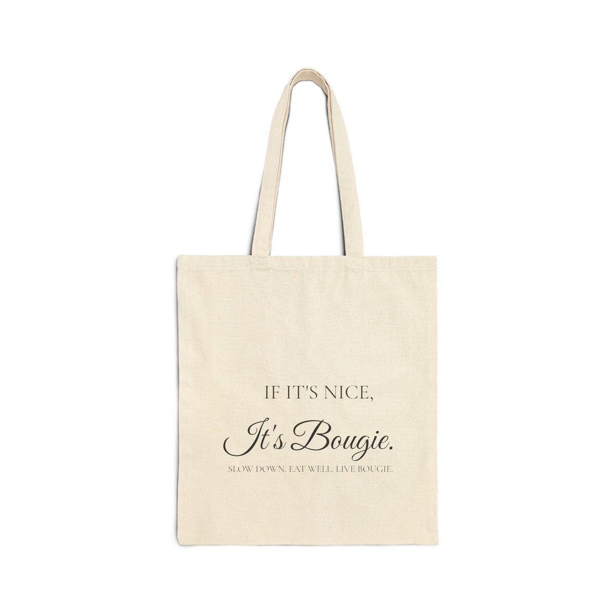 Live Bougie — If It’s Nice, It’s Bougie Canvas Tote